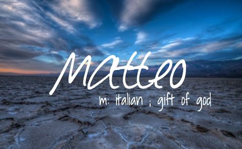 Matteo - baby boy name! Matteo Name Meaning, Matteo Name, English Baby Boy Names, Baby Boy Names List, Boy Names List, Baby Boy Name List, Names For Boys List, Baby Boy Name