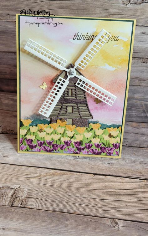 Stampin Up Windmill Fields Cards, Tulip Fields Stampin Up Cards, Virtual Christmas Card, Windmill Cards, Tulip Cards, Tulips Card, Tulip Fields, Hello Cards, Spring Cards