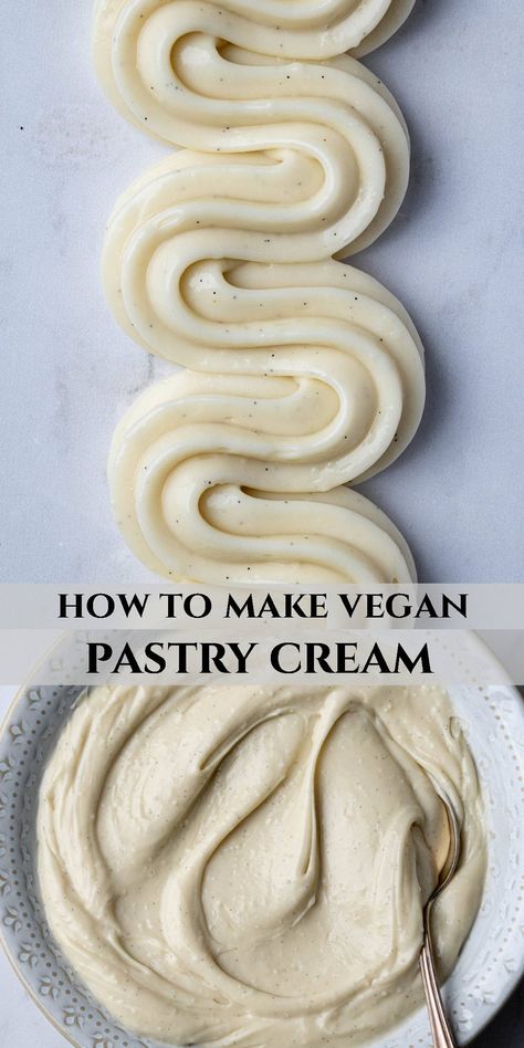 This vegan pastry cream is easy to make in under 10 minutes with just 6 ingredients and no eggs, dairy or coconut.  It is rich, smooth and creamy, not too sweet, with a delicious vanilla flavour and it holds its shape when piped. Use it to fill tarts, cakes, pies, doughnuts and other desserts. Vegan Creamy Desserts, Vegan Creme Patissiere, Vegan Bavarian Cream, Italian Vegan Dessert, Vegan Crepe Cake, Dairy Free Pastry Cream, Dairy And Gluten Free Recipes Desserts, Vegan Pastry Cream, Vegan Pastries Recipes