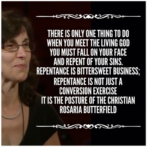 Rosaria Butterfield, Tenured Professor, Jesus Peace, Christian Sayings, Soli Deo Gloria, Women Of Faith, S Quote, Proverbs 31, Dear Lord