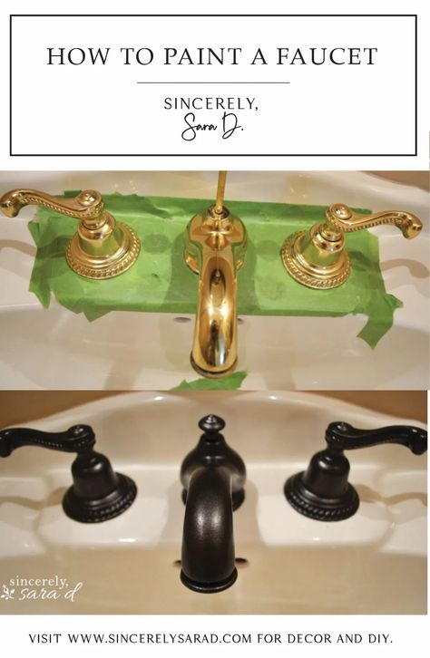 How to Paint a Faucet - Sincerely, Sara D. | Home Decor & DIY Projects Painting A Sink, Paint Bathroom, Gold Faucet, Sustainable Decor, Chrome Faucet, Gold Diy, Painting Trim, Tub Faucet, How To Make Diy