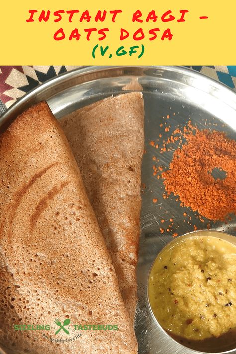 Instant ragi oats dosa Sorghum Crackers, Ragi Dosa Recipes, Oats Recipes Indian, Dosa Recipes, Roasted Oats, Ragi Dosa, Recipes Veg, Finger Millet, 2023 Food