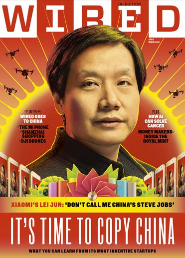 Chinese technology giant Xiaomi has been accused of copying Apple -- but CEO Lei Jun is building a very different type of company Wired Magazine, Picture Editor, Royal Mint, Batman V, Dont Call Me, Magazine Subscription, Magazine Layout, Steve Jobs, Online Magazine