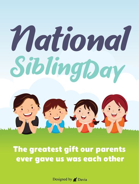 Growing up with a sibling is very special. To have someone who is family but also a friend, nothing can come close to that. Share the appreciate towards your sibling by sending them this ecard of National Siblings Day. They will appreciate the gesture. Happy Siblings, Happy Sibling Day, Sibling Day, National Siblings Day, Siblings Day, National Sibling Day, Birthday Reminder, The Greatest Gift, World Days