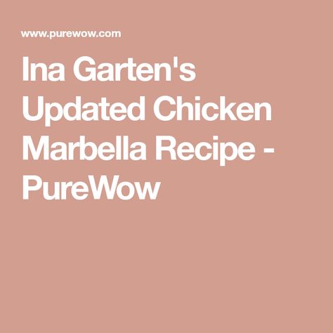 Silver Palate Cookbook, Chicken Marbella, Ina Garden, Dutch Oven Chicken, Summer Chicken, Best Red Wine, Pinterest Food, Main Course Dishes, Ina Garten Recipes