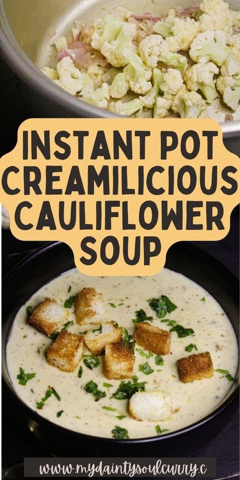 Silky smooth and bursting with flavor and savoriness, this creamy cauliflower soup needs just a few ingredients and your Instant Pot! Instant Pot Cauliflower, Soup Instant Pot, Creamy Cauliflower Soup, Cauliflower Soup Recipes, Homemade Sandwich, Creamy Cauliflower, Green Veggies, Easy Comfort Food, Cauliflower Soup