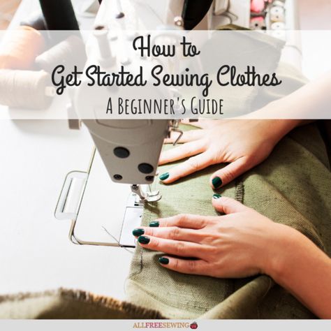 How to Get Started Sewing Clothes Sew Your Own Clothes, Make Your Own Clothes, Diy Sewing Clothes, How To Make Clothes, Easy Sewing Projects, Sewing Notions, Sewing Basics, Sewing For Beginners, Learn To Sew