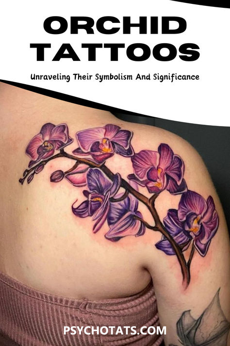 Orchid Tattoo Meaning Tattoo Ideas Female Orchid, Orchid Spine Tattoos For Women, Realistic Orchid Tattoo, Orchid Shoulder Tattoo, Blue Orchid Tattoo, Orchids Tattoo, Purple Orchid Tattoo, Orchid Tattoo Meaning, Orchid Tattoos