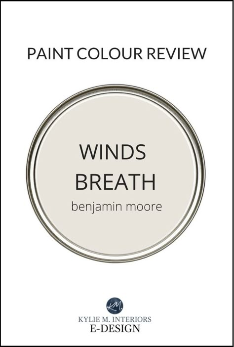 Paint For North Facing Rooms, Benjamin Moore Taupe, Benjamin Moore Winds Breath, Winds Breath, Benjamin Moore Beige, North Facing Rooms, Kylie M Interiors, Warm Neutral Paint Colors, Benjamin Moore Classic Gray