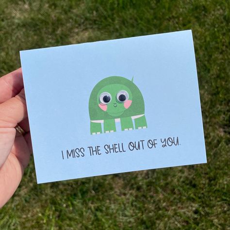 Miss You Puns, I Miss You Cards Diy, Missing You Cards, Miss You Cards Handmade, I Miss You Friend, Turtle Cards, Long Distance Relationship Cards, Cute Miss You, Miss You Funny