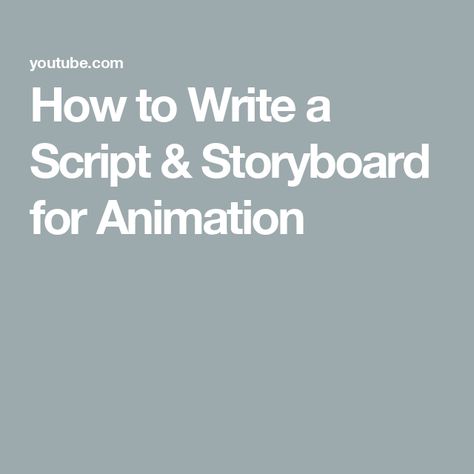 How to Write a Script & Storyboard for Animation Animation Script Writing, How To Storyboard Animation, How To Storyboard A Novel, Write A Script, Title Sequence Storyboard, Ghibli Storyboard, A Script, New Series, The Process