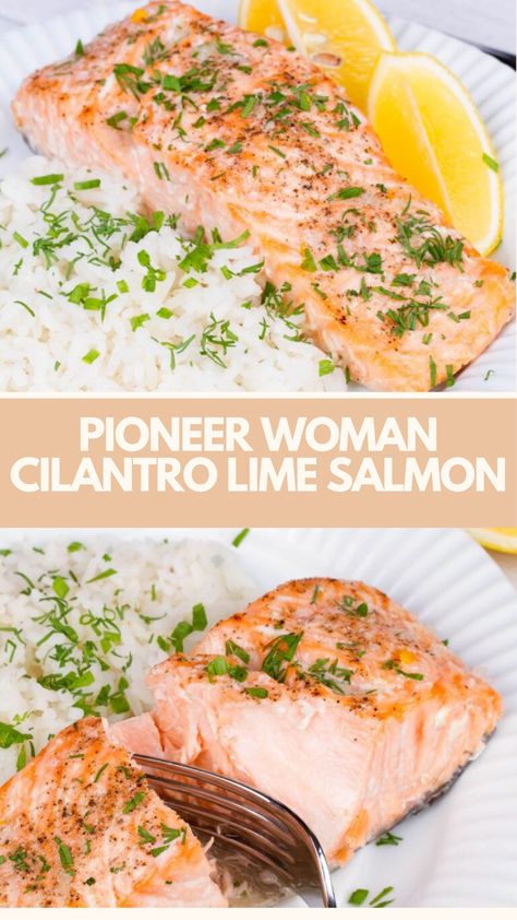 Pioneer Woman’s Cilantro Lime Salmon is made with vegetable oil, butter, salmon fillets, kosher salt, black pepper, honey, soy sauce, limes (zest and juice), fresh cilantro, and steamed rice creating a delicious dish that takes only 20 minutes to be ready! Salmon And Cilantro Lime Rice, Pioneer Kitchen, Cilantro Lime Salmon, Salmon Soy Sauce, Lime Salmon, Butter Salmon, Cilantro Lime Rice, Honey Soy, Honey Lime