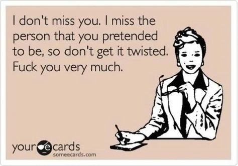 I Dont Miss You, Fake Friends, It's Funny, E Card, Ecards Funny, Someecards, Yummy Cookies, Funny Cards, Look At You