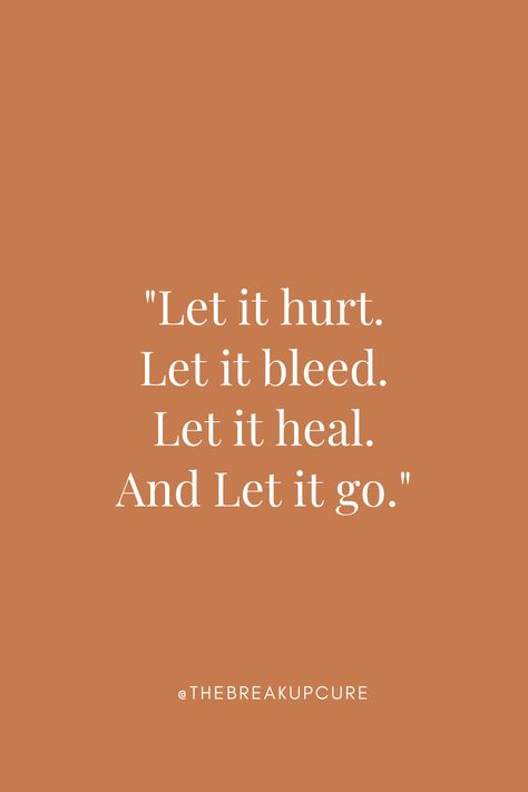 Let Go From Job Quotes, Its A Process Quotes, Be Brave Enough To Heal Yourself Quotes, You Have To Feel It To Heal It, Sometimes Its Better To Let Go, Let Go Vision Board, Healing Time Quotes, Confronting Quotes, Running Therapy Quotes