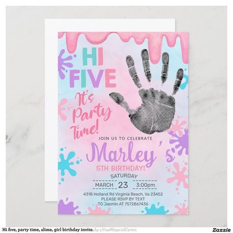 Create your own Invitation | Zazzle Slime Girl, 5th Birthday Girls, Bday Party Kids, Hi Five, 5th Birthday Party Ideas, Girls Birthday Party Themes, Girl Bday Party, Girl Birthday Party Invitations, Art Birthday Party