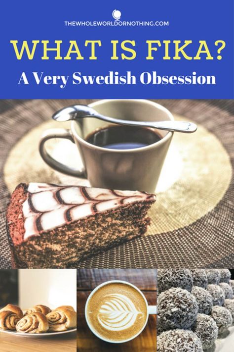 What is Fika? A Very Swedish Obsession - The Whole World Or Nothing Sweden Food, Swedish Culture, Swedish Fika, Travel Sweden, Swedish Traditions, Swedish Food, Visit Sweden, Scandinavian Lifestyle, Hygge Life