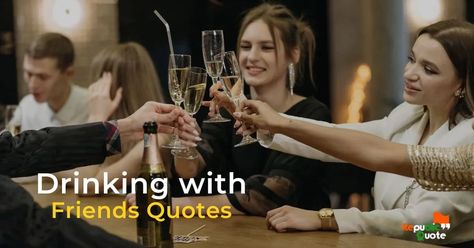 Dining with friends is always special and memorable. So we have come up with some of the best Drinking with Friends Quotes. These quotes will make you remember your drinking time with friends. Friendship is one of the most important relationships that a man has in their life. True friends are always there to protect and stand by you. Every moment with your friends is supposed to be cherished for you; don't get them #BestQuotes #DrinkingwithFriendsQuotes #DrinksCaptions #Quote Drinking With Friends Quotes, Drinking With Friends, Wine With Friends, Party Quotes, Beer Quotes, Friends Drinks, Keep Calm And Drink, Nothing Lasts Forever, Friends 2