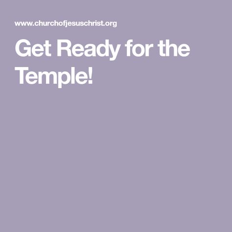 Get Ready for the Temple! Priesthood Preview, Kids Around The World, Clean Body, Lds Primary, Do What Is Right, Lds Temples, Holy Ghost, Try Harder, Interview Questions