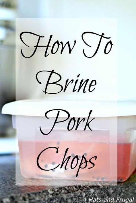 Brine Pork Chops Recipes, Brine For Pork Chops Recipes, Brining Pork Chops Recipes, Simple Pork Chop Brine, Easy Pork Chop Brine, Pork Brine Recipe Simple, Pork Chop Brine Recipes Simple, Brining Pork Chops, Brine For Pork Chops