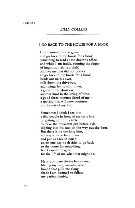 I GO BACK TO THE HOUSE FOR A BOOK by Billy Collins | Poetry Magazine Billy Collins, Poetry Magazine, Fairy Stuff, Poetry Foundation, Writing Things, Winter Morning, Poetic Justice, Poetry Inspiration, Aesthetic Pastel