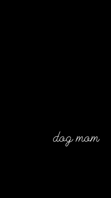 Mom Aesthetic Wallpaper, Mom Wallpaper Iphone, Dog Mom Wallpaper Iphone, Dog Mom Aesthetic Wallpaper, Dog Mama Aesthetic, Dog Mom Wallpaper, Black Dogs Aesthetic Wallpaper, Dog Mom Aesthetic, Mom Wallpaper