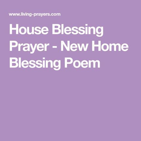 House Blessing Prayer - New Home Blessing Poem House Blessing Prayer, New Home Blessing, House Warming Cards, Interfaith Relationship, Blessing Poem, Blessing Party, Progressive Christian, Prayer Walk, Lemon Garlic Shrimp Pasta