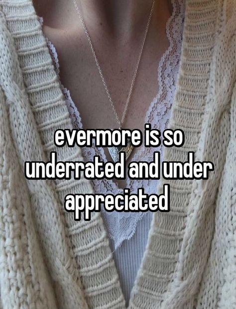 Evermore Whisper, Evermore Cardigan, Lover Cardigan, 1989 Cardigan, Taylorswift Evermore, Autumn Cardigan, Champagne Problems, Taylor Smith, Careless Whisper