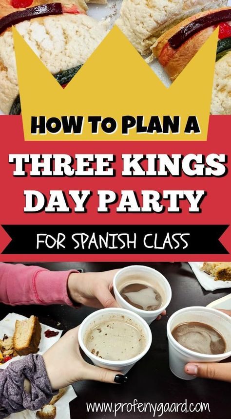 How to Plan a Three Kings Day Party for Spanish Class - Profe Nygaard Ace Math, Spanish Club Ideas, Class Field Trip, Three Kings Day, Bilingual Teaching, Teacher Portfolio, Preschool Spanish, Spanish Projects, Teacher Work