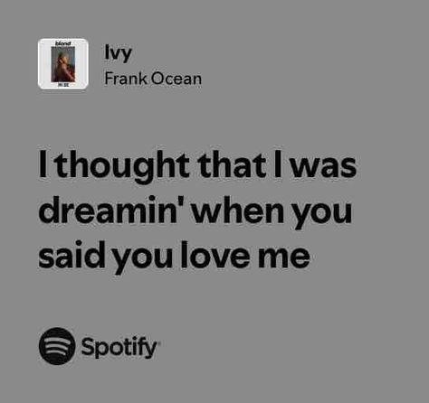 Ivy Blonde Frank Ocean, Music Aesthetic Spotify, Aesthetic Spotify Lyrics, Ocean Lyrics, Frank Ocean Lyrics, Plath Quotes, Frank Ocean Album, Sylvia Plath Quotes, Aesthetic Spotify