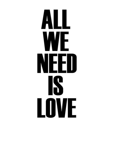 All We Need Is Love Canserbero, All We Need Is Love Tattoo, 2pac Poster, All Need Is Love, All We Need Is Love, Soulmate Love Quotes, Love Logo, Bullet Journal Doodles, Funny Profile Pictures