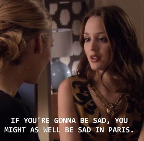 gossip girl aesthetic paris quote sad film movie tv Blair Quotes, Nate Gossip Girl, Blair Waldorf Quotes, Paris Quotes, Estilo Blair Waldorf, Blair Waldorf Aesthetic, Gossip Girl Quotes, Blair And Serena, Stile Blair Waldorf