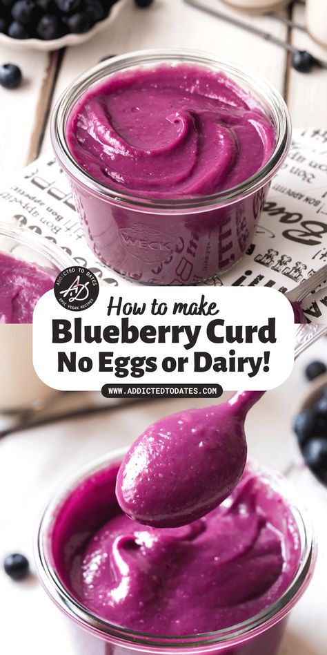 Blueberry Curd - Addicted to Dates Vegan Fruit Curd, Vegan Curd Recipe, Vegan Curd, Blueberry Curd, Curd Recipes, Fruit Curd, Curd Recipe, Vegan Blueberry, On Toast