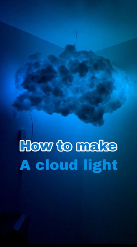 Diy Storm Cloud Light, Cloud Wall With Led Lights And Cotton, Led Clouds Diy, How To Make A Cloud Light, How To Make A Cloud, Cloud Ceiling Diy Led Lights, Cloud Lights Bedroom, Diy Clouds Ceiling, Cloud Led Light