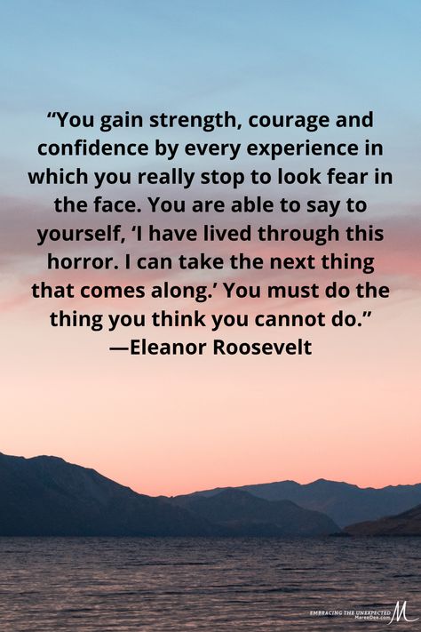 We build confidence, strength, and courage by stepping out of our comfort zone. #fear #confidence #strength #quotes Courage To Keep Going Quotes, Moral Courage Quotes, Fear And Courage Quotes, Health Scare Quotes Strength, Courage And Strength Quotes, Overcoming Fear Quotes Motivation, Facing Fear Quotes, Conquer Fear Quotes, Courage Quotes Inspirational