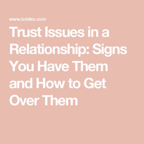 Trust Issues in a Relationship: Signs You Have Them and How to Get Over Them How To Heal From Trust Issues, How To Get Over Trust Issues, How To Bring Up Issues In A Relationship, I Have Trust Issues Quotes, Regaining Trust Relationships, How To Trust Again Relationships, Trust Issues Quotes Relationship, Relationship Trust Issues, Trust Issues Quotes