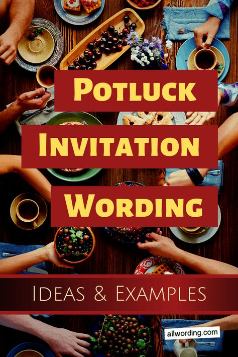 Invitation wording ideas for a potluck, whether it's for a summer barbecue, holiday gathering, office party, or whatnot Pot Luck Invitation Wording, How To Organize A Potluck Party, Potluck Flyer Ideas, Theme Party Invitations Ideas, Potluck Announcement, Halloween Potluck Invitations, Soup Party Invitations, Christmas Potluck Invitation, Office Potluck Themes