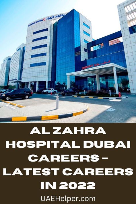 Al Zahra Hospital Dubai Careers Good Salary Benefits included Apply for the latest jobs in Al Zahra Hospital Dubai Net Income, September 2024, General Hospital, The Hospital, Times Square, Dubai, Career, Benefits, How To Apply