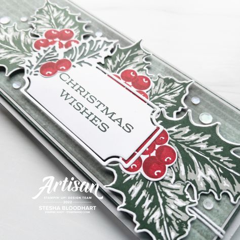 Su Leaves Of Holly Cards, Stampin Up Handmade Wishes, Boughs Of Holly Dsp Stampin Up Cards, Boughs Of Holly Stampin Up Cards, Stamping Up Christmas Cards 2022, Leaves Of Holly Stampin Up Cards, Stampin Up Slimline Cards, Stampin Up Leaves Of Holly, Stampin Up Christmas Cards 2022