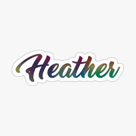 Heather Name Tattoo, Heather Name Meaning, Heart Patch, Heart Patches, Name Tattoo, Name Stickers, Names With Meaning, Cal Logo, Heathers