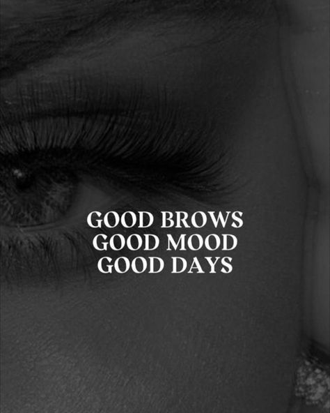 May your weekend be as good as your brows... Bold Brows, Good Mood, Good Day, Eyebrows, On Instagram, Pins, Instagram