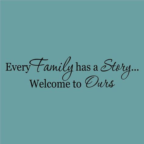 Every Family Has A Story, Sticker Inspiration, Vinyl Quotes, 5 De Mayo, Family Wall, Wall Quotes Decals, Quote Stickers, Word Wall, Family Quotes