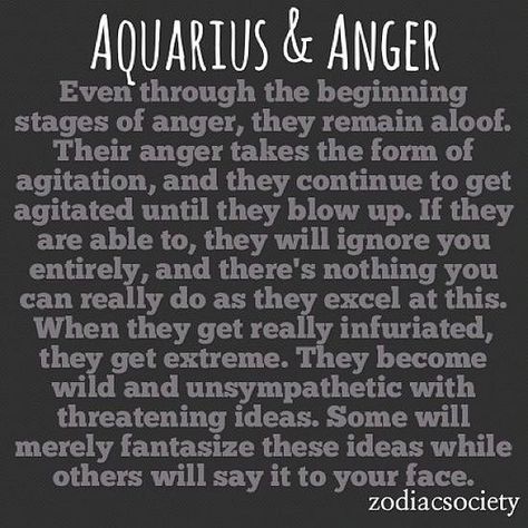 Haha! I luv that this is so me, but then again I'm an Aquarius...#Aquarius #Aquarians #aquarianspirit #waterbearer #humanitarian Aquarius Anger, Aquarius Characteristics, Aquarius Signs, Aquarius Aesthetic, Aquarius Truths, Aquarius Life, Aquarius Traits, Aquarius Love, Aquarius Quotes