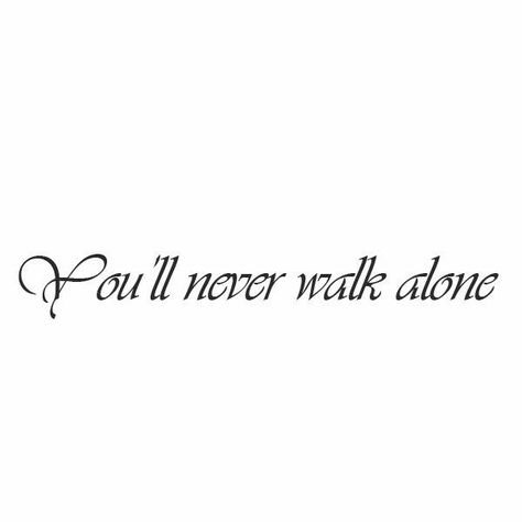 Youll Never Walk Alone Tatoos, You Never Walk Alone, Liverpool Tattoo Ideas, Liverpool Tattoo Design, Ynwa Tattoo, Lfc Tattoo, Youll Never Walk Alone, Liverpool Fc Tattoo, Liverpool You'll Never Walk Alone