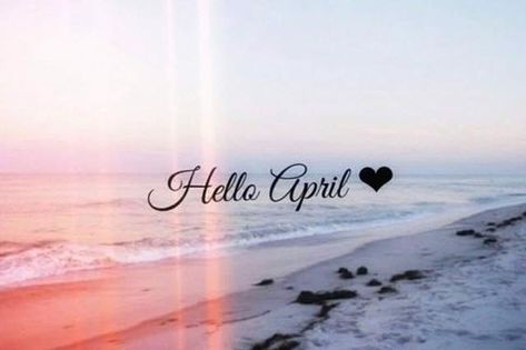 Hello April Quotes, Hello Printable, April Images, Welcome April, April Quotes, New Month Quotes, Hello January, April Art, Hello April