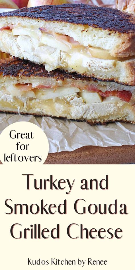 Turkey Smoked Gouda Sandwich, Turkey Gouda Apple Sandwich, Grilled Cheese With Turkey, Smoked Gouda Sandwich, Gouda Sandwich Recipes, Turkey Gouda Sandwich, Smoked Gouda Grilled Cheese, Turkey Grilled Cheese Sandwich, Grilled Turkey And Cheese Sandwich