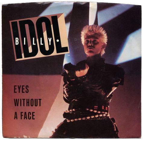 Eyes Without A Face, Billy Idol | Eyes Without A Face b/w Bl… | Flickr Steve Stevens, Eyes Without A Face, Color Rubio, Billy Idol, Mtv Videos, 80s Music, 45 Rpm, Jim Morrison, Greatest Songs