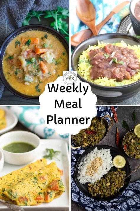 Indian Food Meal Plan, Indian Meal Planning Ideas, Meal Plan Indian, Weekly Meal Plan Indian, Balanced Diet Meal Plan Indian, Indian Meal Plan Weekly Veg, Indian Meal Plan Weekly, Pakistani Meal Plan Weekly, South Indian Meal Plan Weekly