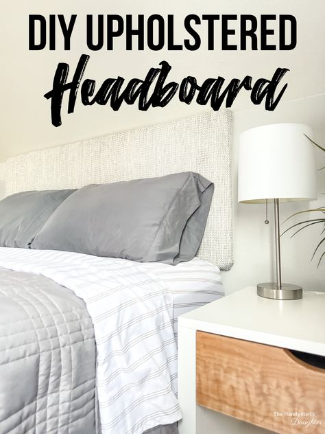 How To Make Your Own Headboard, Diy Headboard For Adjustable Bed, King Size Headboard Diy, Diy Padded Headboard, Reupholster Headboard, Fake Headboard, Diy King Size Headboard, Full Size Bed Headboard, Diy Fabric Headboard