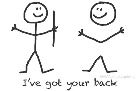 Ive Got Your Back Tattoos, I’ve Got Your Back, I Got Your Back Tattoo, Stick Together Quotes, I Got Your Back Quotes, Got Your Back Quotes, Stick Figure Tattoo, Ive Got Your Back, Tattoo Memes