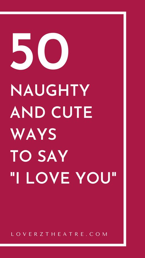 Are you looking for different ways to say I love you? Need some cute ways to say I love you without saying it? Here are 50 naughty and unique ways to say I love you that will melt his heart. I adore you, i'm fond of you, and i'm your, these are creative ways to say I love you that are unique and cute I Love You Post It Notes, I'm Yours No Refunds, Funny Way To Say I Love You, Ways To Say I Love You Without Saying It Quotes, Things To Say To Reassure Your Boyfriend, Instead Of Saying I Love You, Other Words For I Love You, 50 Ways To Say I Love You, Ways To Say I Love You To Him